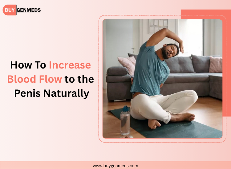 Increase Blood Flow