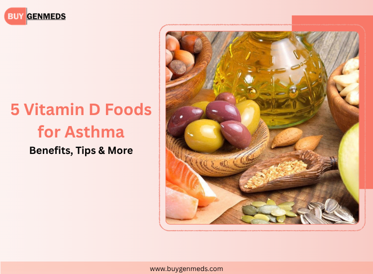 Vitamin D foods for Asthma