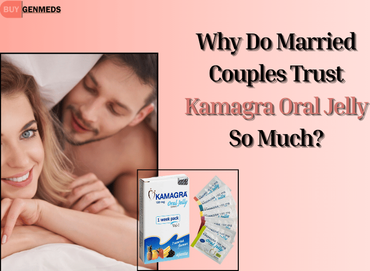 Kamagra Oral Jelly