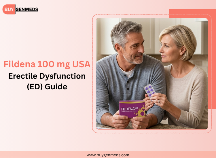 Fildena 100 mg USA - Erectile Dysfunction Guide